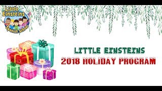2018 Holiday Program Playback | Little Einsteins Spanish School