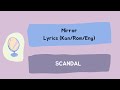 SCANDAL (スキャンダル) 「Mirror」 Lyrics [Kan/Rom/Eng]