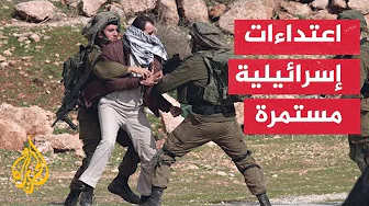 تصاعد وتيرة الاعتداءات الإسرائيلية على الفلسطينيين في الضفة الغربية منذ عملية طوفان الأقصى