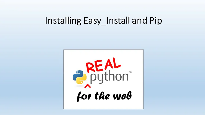 Installing Easy_Install and Pip