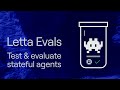How to Evaluate Stateful Agents: Starter Guide to Letta Evals