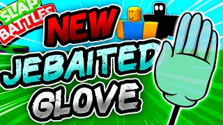 New JEBAITED Glove? & WHERE TO FIND IT - Slap Battles Roblox