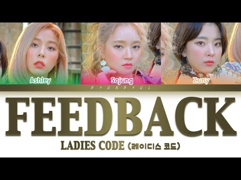 Ladies Code (레이디스 코드) - Feedback (너의 대답은) (Color Coded Lyrics) [HAN/ROM/ENG]