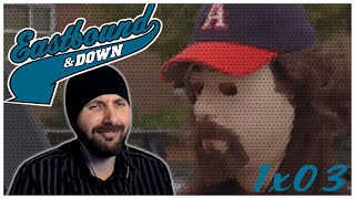 Reaction Eastbound Down 1X03 - Chapter 3