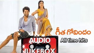 🎶 Geetha Govindam Jukebox | Non-Stop Hit Telugu Songs || subscribe for more songs||