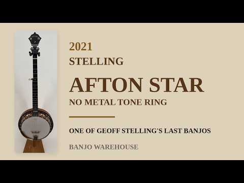 2021 Stelling Afton Star | Lightweight Stelling Banjo With No Tone Ring