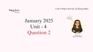 Unit 4 |  Question 2 | Edexcel A2-level January 2025 |  #a2levelbiology   #forensicentomology