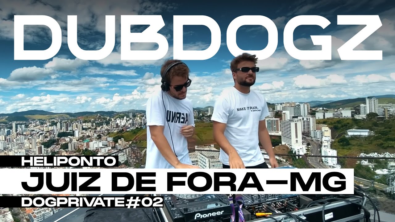 Dubdogz - DOGPRIVATE #02 (Heliponto, Juiz de Fora - MG))