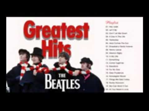 The Beatles Greatest Hits Full Album - Best Beatles Songs Collection