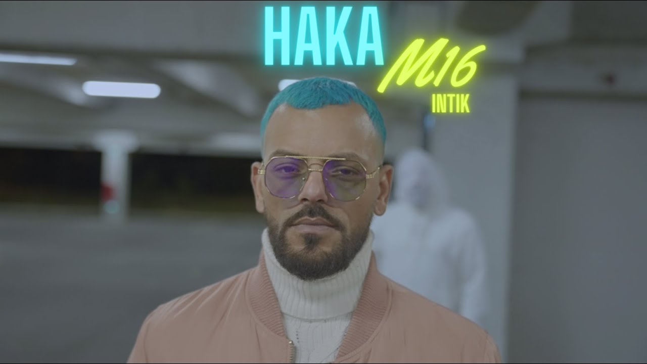 M16 INTIK - HAKA ( CLIP OFFICIEL )