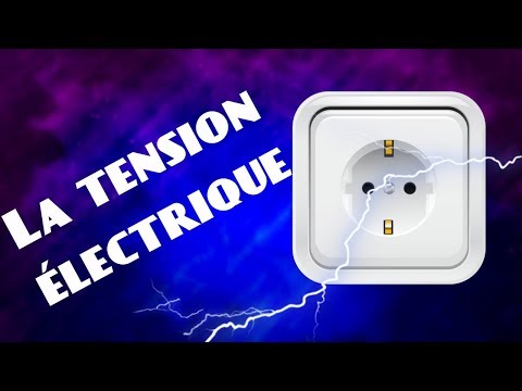 Vidéo: Qu'est-ce Que La Tension électrique