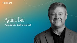 Ayana Bio's Application Lightning Talk with Frank Jaksch at #GinkgoFerment 2023