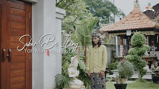 Sabar Be Ilang - Yan Mus - { Official Music Video}