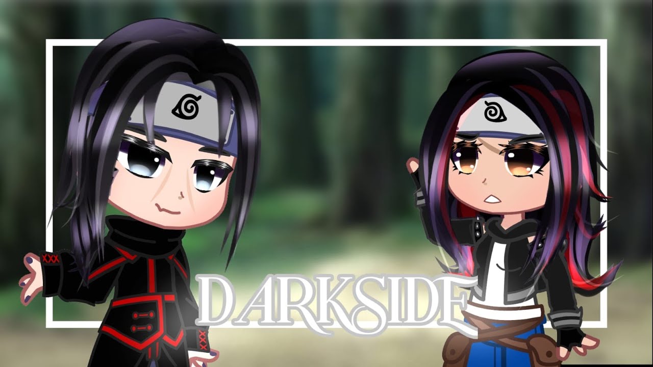 Fall into the Darkside 🖤💫|  Naruto AU