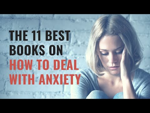 The 11 Best Books on How to Deal with Anxiety -- Review for 2019