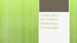 Coca Cola Life - Marketing Presentation screenshot 2