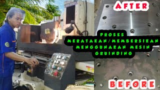 PROSES MERATAKAN/MEMBERSIKAN MENGGUNAKAN MESIN GRUINDING ||#machine ||#KANGCATASAL-ASALAN🙌