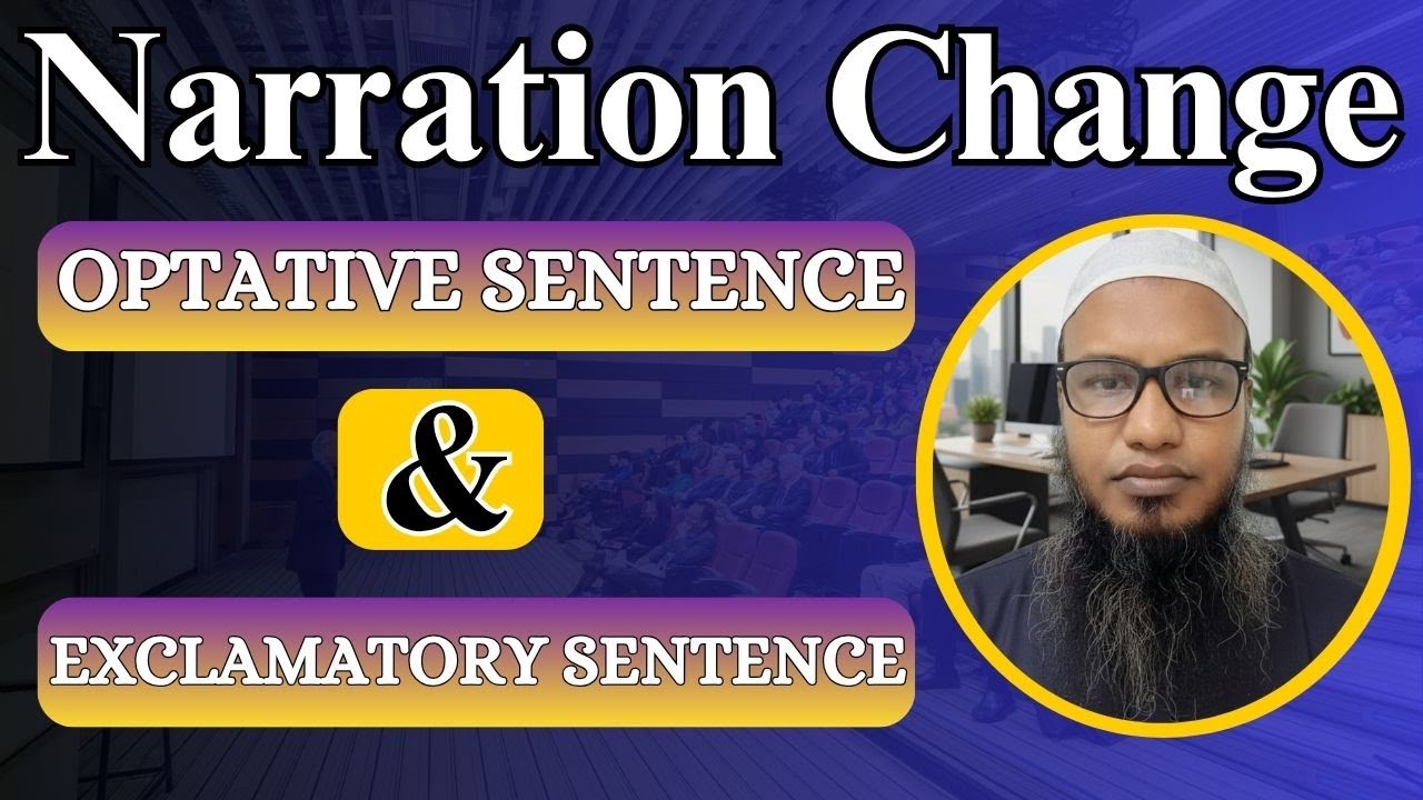 Narration Change Optative & Exclamatory Sentence ||English Grammar সহজভাবে বুঝুন ||smartstudies360