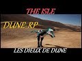 Live the isle  les dieux de dune 