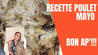 Recette Poulet Mayo..... Comment Je Fais Mon Poulet Mayo