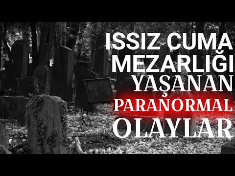 ISSIZ CUMA MEZARLIĞI.