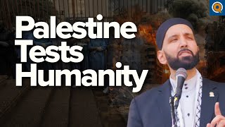 How Palestine is Testing Your Conscience | Dr. Omar Suleiman