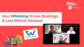 How Whimstay Drives Bookings, Last-Minute Demand
