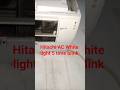Hitachi AC White light  5 time blink