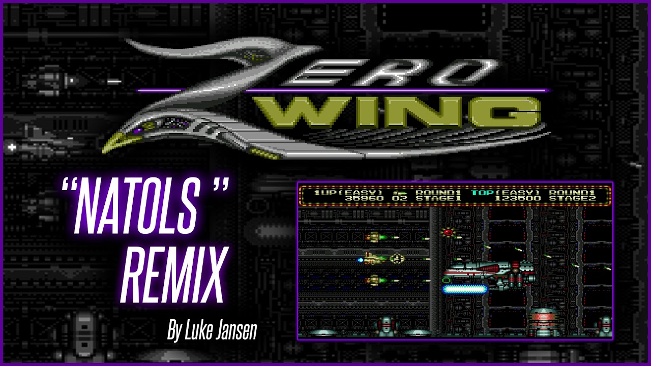 Zero Wing  "Natols" Stage 1 Remix