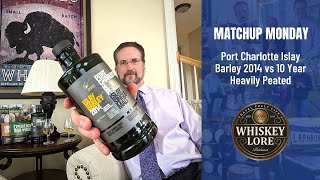 TASTING 104 Port Charlotte 2014 Islay Barley vs Port Charlotte 10