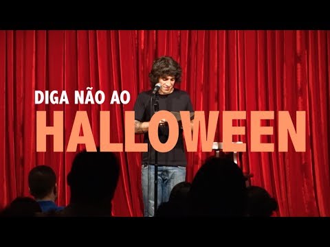 Diga não ao Halloween - Patrick Maia - Stand Up