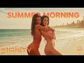 Wake up like its August - 1 Hour Summer Vibes Mix