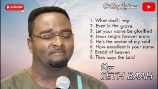 Worship - What shall I say unto the Lord By Rev PROPHET SETH BAAH