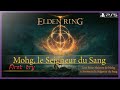 ELDEN RING, Mohg Seigneur du Sang, Fr