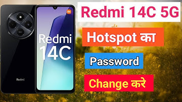 Redmi 14C 5G Hotspot Ka Password Kaise Change Kare Redmi 14C 5G Hotspot Kaise Connect Kare