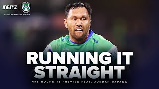 Running It Straight | NRL Round 13 Preview feat. Canberra Raiders fullback Jordan Rapana | SENZ