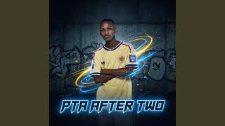 Pta After Two