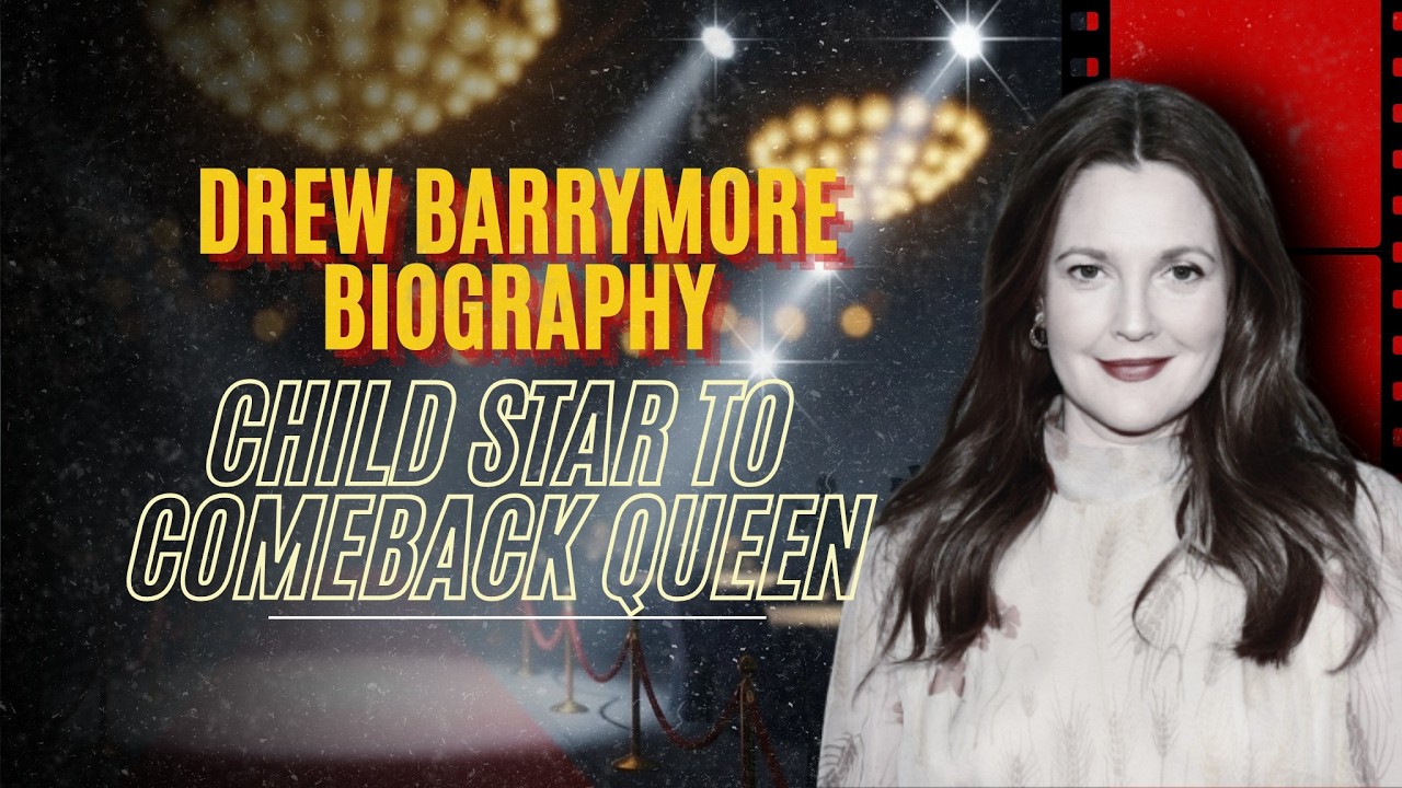 Drew Barrymore Biography: Child Star to Comeback Queen