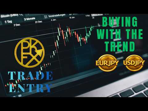PKFX = Trade Entry (USDJPY & EURJPY)