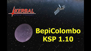 1.10 ESA BepiColombo Mission! - Kerbal Space Program PC Gameplay
