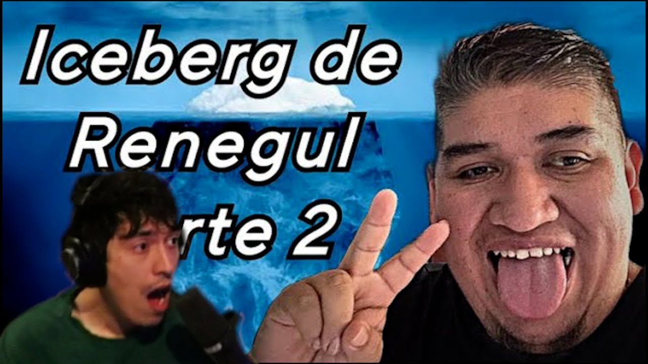 EL URIEL reacciona al ICEBERG DE RENEGUL PARTE 2