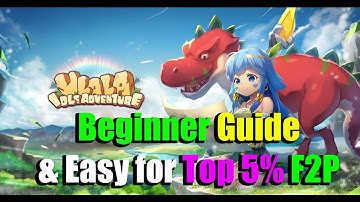 Ulala: Idle Adventure Beginner Guide & Easy for Top 5% F2P