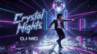 DJ NID - Crystal Nights