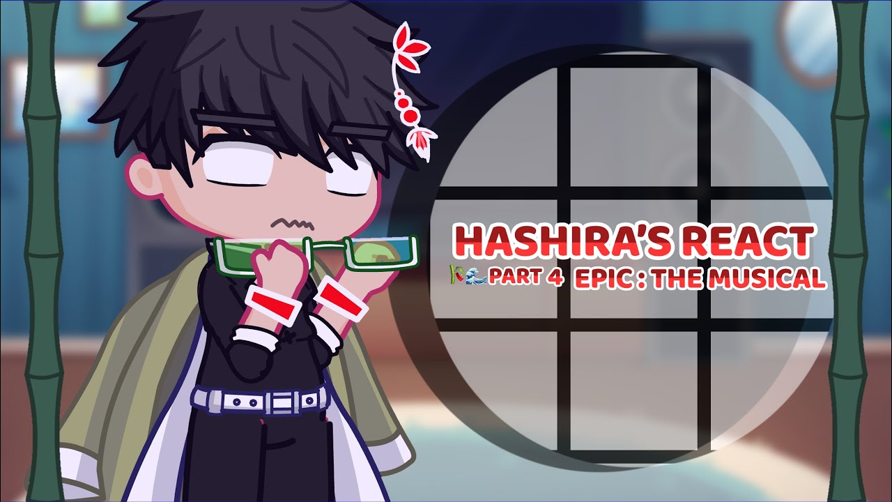 ✦┊[WATCH IN 2X SPEED‼️] hashiras react to ‘ EPIC : the musical ‘┊demon slayer // KNY • no ships┊🇬🇷⚔️