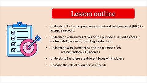 Unit 3 Lesson 15 - Network hardware: NIC, WNIC, Router / Static & Dynamic IP address & MAC address.