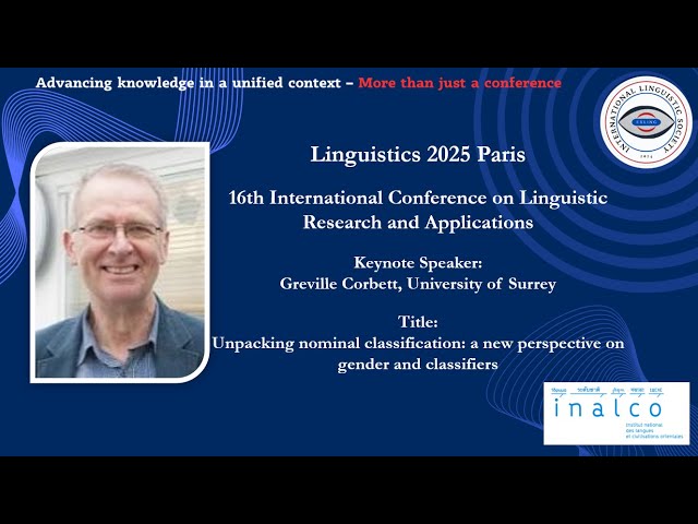 Linguistics 2025 Paris - Keynote Greville Corbett