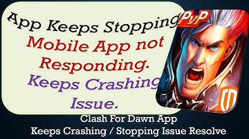 How To Fix Clash For Dawn App Keeps Stopping | Keeps Crashing Problem | Problem Resolved