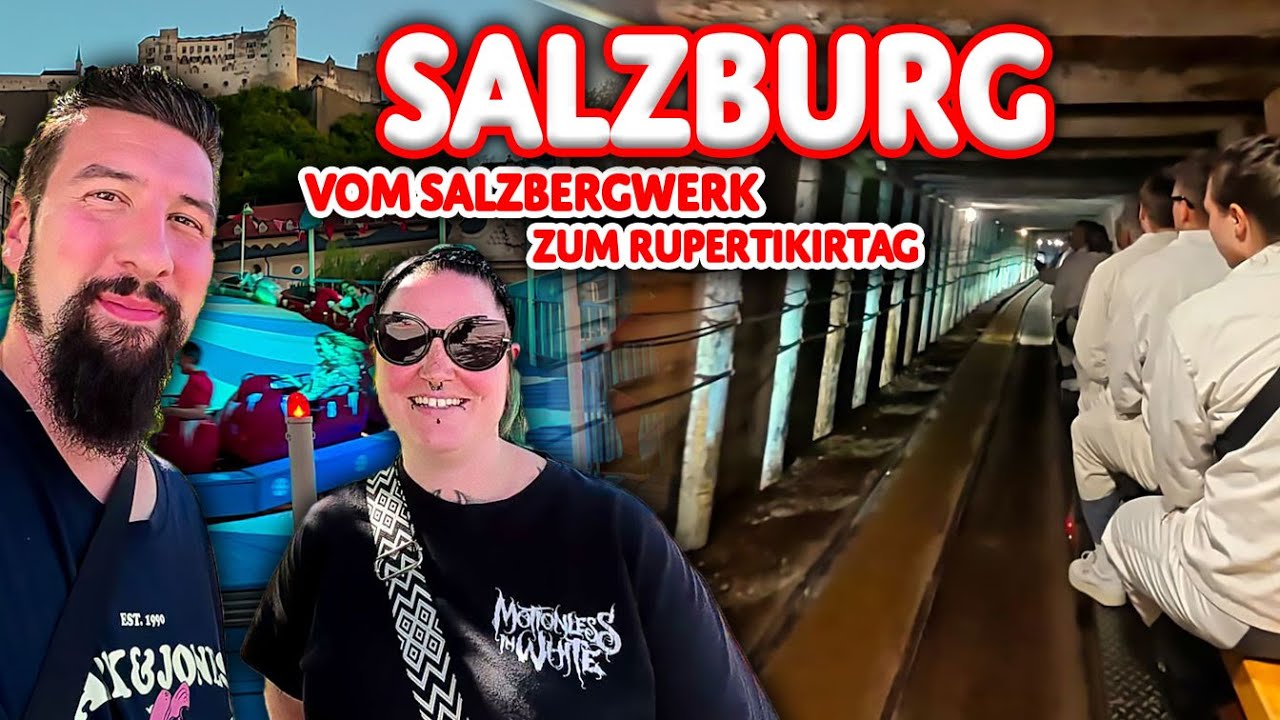 SALZBURG: VOM SALZBERGWERK AUF DEN RUPERTIKIRTAG | Kirmes & Touritag in Österreich