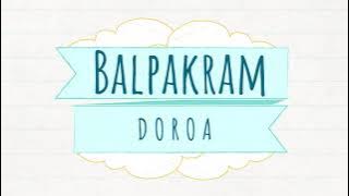 Doroa Band : BALPAKRAM