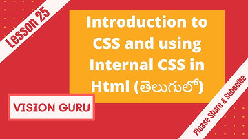 Introduction to CSS and using Internal CSS in Html | HTML in Telugu